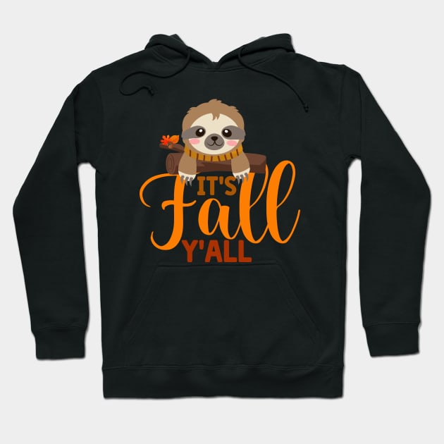Its Fall Yall with a Cute Sloth Hoodie by Just a Cute World